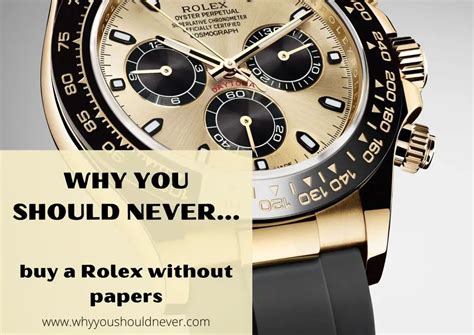 should i buy rolex without papers|rolex original paperwork.